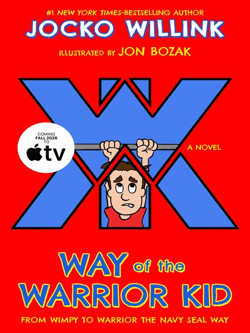 Title details for Way of the Warrior Kid by Jocko Willink - Wait list